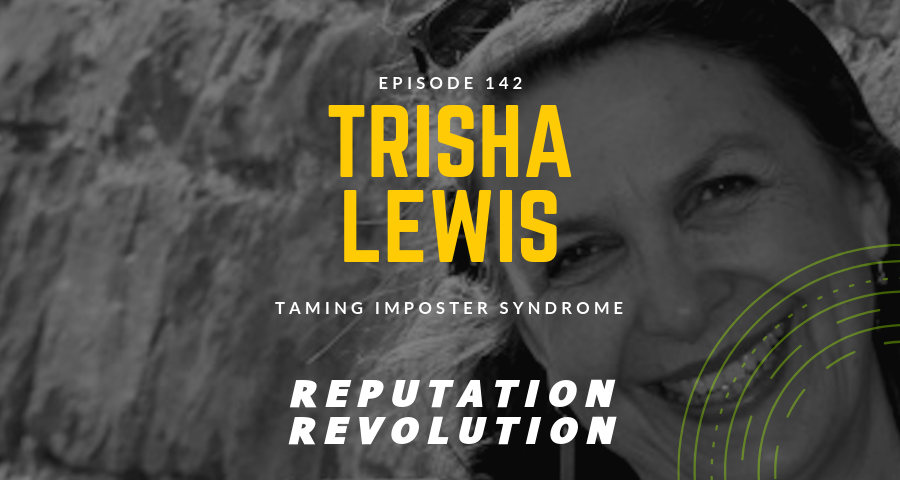 142 Taming imposter syndrome with Trisha Lewis, communication coach