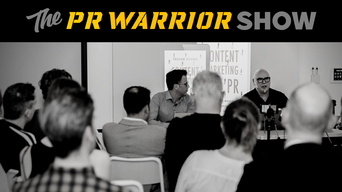 New season of The PR Warrior Show | Launch of ‘Content Marketing for PR’ book