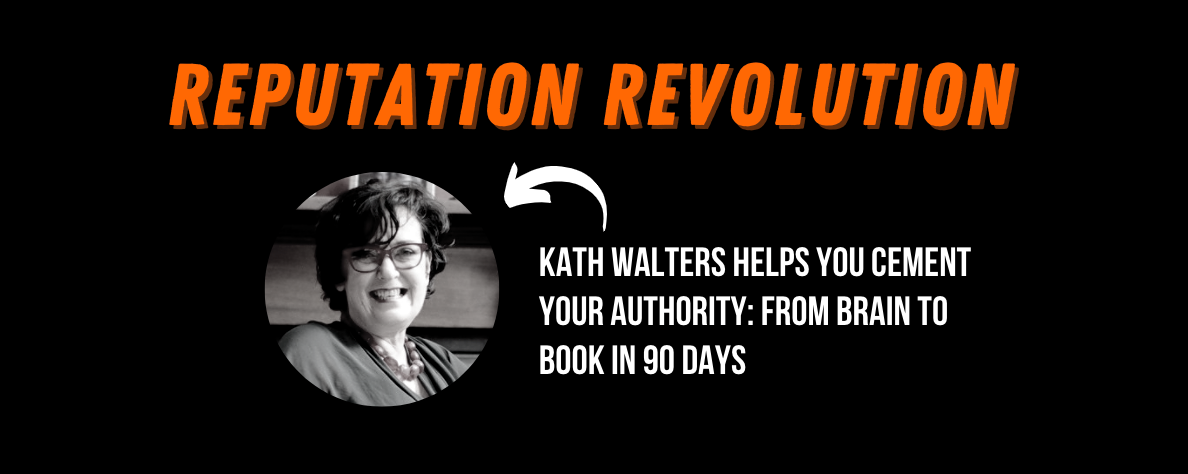 EP 184 From brain to book in 90 days: cementing your authority - with book  coach, Kath Walters