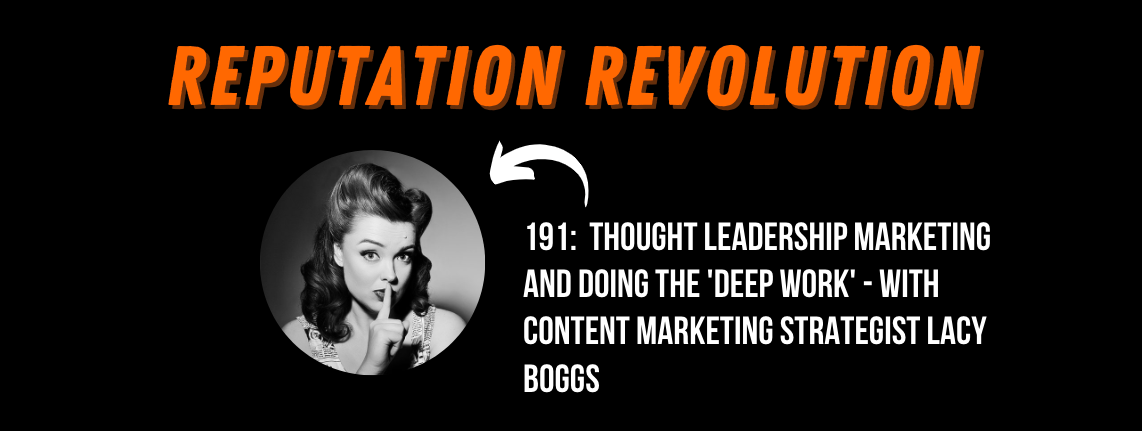 191: Thought leadership marketing and doing the 'deep work' with Lacy Boggs