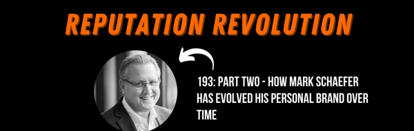 193: How Mark Schaefer has evolved his personal brand over time (part 2)